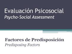 Spanish for Mental Health Professionals Predisposing Factors